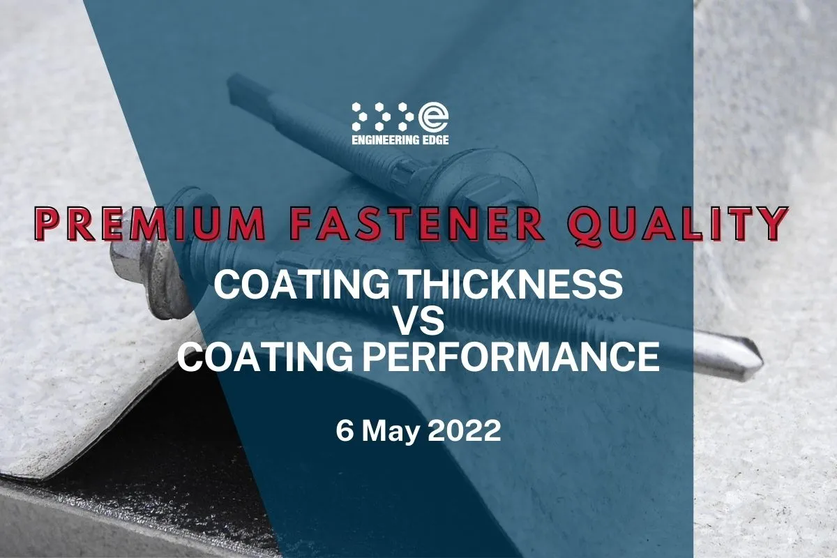 Premium Fastener Quality Coating thickness VS Coating performance