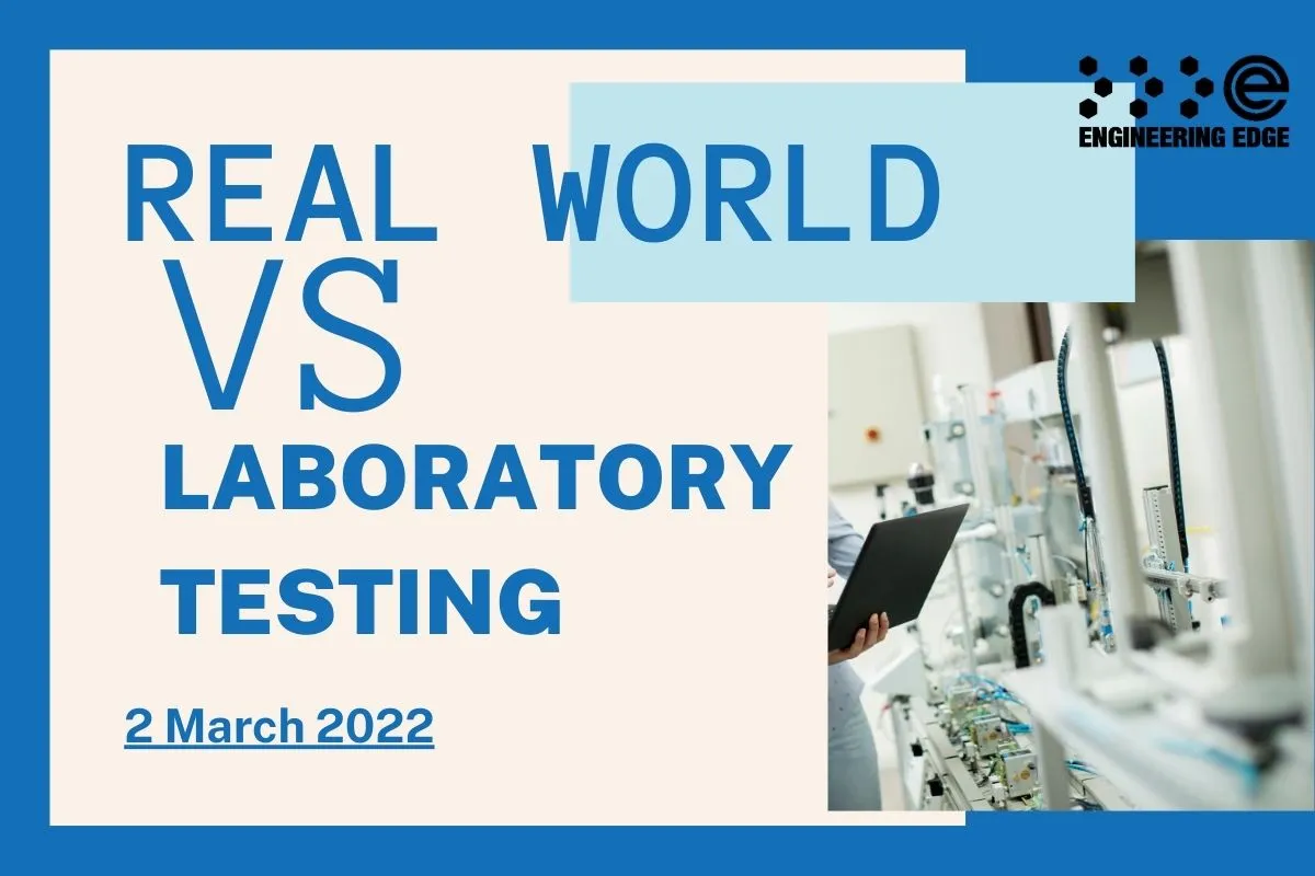 Real-World vs. Laboratory Testing